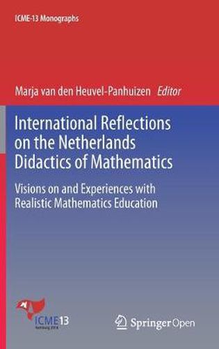 Cover image for International Reflections on the Netherlands Didactics of Mathematics: Visions on and Experiences with Realistic Mathematics Education