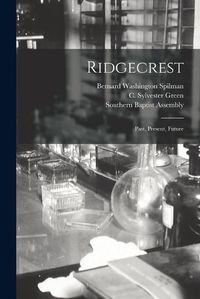 Cover image for Ridgecrest: Past, Present, Future