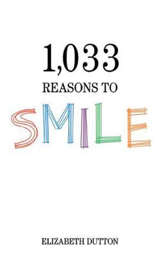 Cover image for 1,033 Reasons to Smile