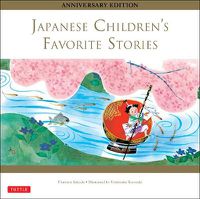 Cover image for Japanese Children's Favorite Stories: Anniversary Edition