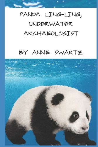 Cover image for Panda Ling-Ling, Underwater Archaeologist