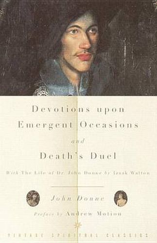 Devotions upon Emergent Occasions / Death's Duel