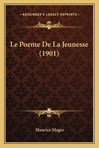 Le Poeme de La Jeunesse (1901)