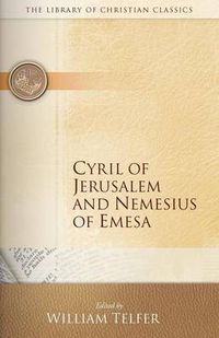 Cover image for Cyril of Jerusalem and Nemesius of Emesa