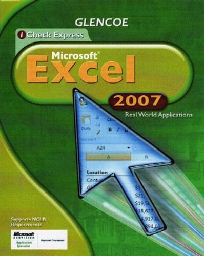 Cover image for iCheck Series, Microsoft Office Excel 2007, Real World Applications, Student Edition