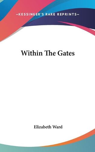 Cover image for Within the Gates