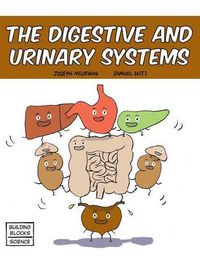 Cover image for The Digestive and Urinary Systems