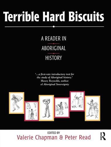 Cover image for Terrible Hard Biscuits: A reader in Aboriginal history