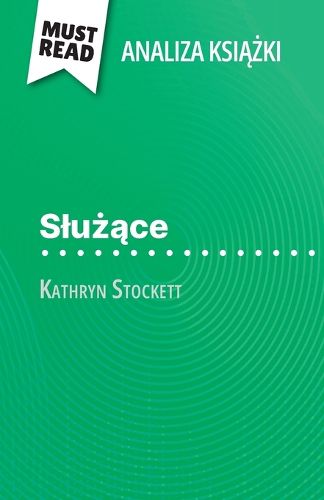 Cover image for Slużące książka Kathryn Stockett (Analiza książki)