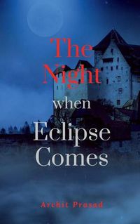 Cover image for The Night When Eclipse Comes