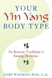 Cover image for Your Yin Yang Body Type