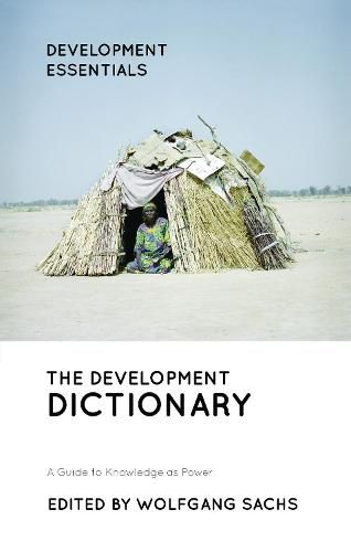 Cover image for The Development Dictionary: A Guide to Knowledge as Power