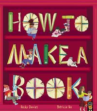 Cover image for How to Make a Book