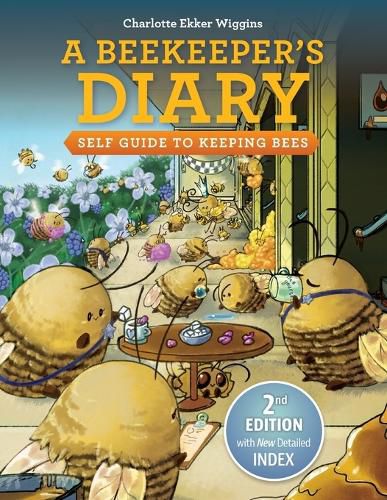 Cover image for A Beekeeper's Diary: Self Guide to Keeping Bees