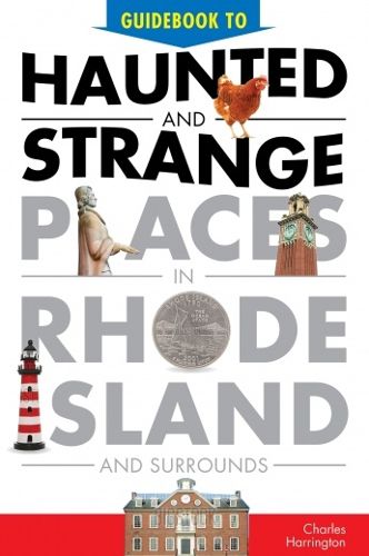 Cover image for Guidebook to Haunted and Strange Places in Rhode Island and Surrounds