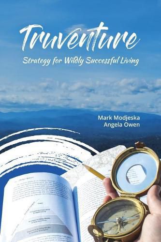 Cover image for Truventure: Strategy for Wildly Successful Living