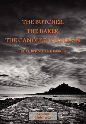 The Butcher, the Baker, the Candlestick Maker - Returning the Favor
