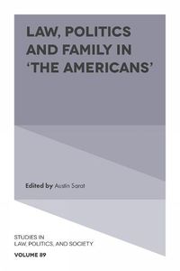 Cover image for Law, Politics and Family in 'The Americans'