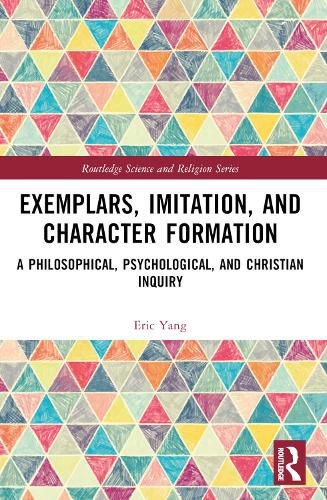 Cover image for Exemplars, Imitation, and Character Formation