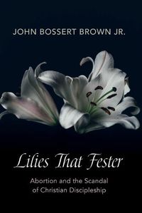 Cover image for Lilies That Fester