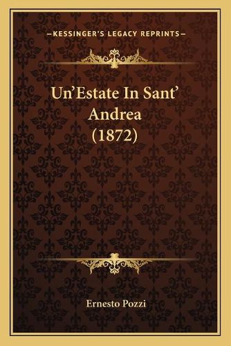 Cover image for Un'estate in Sant' Andrea (1872)