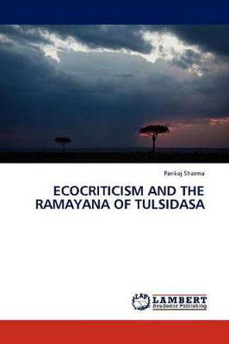 Cover image for Ecocriticism and the Ramayana of Tulsidasa
