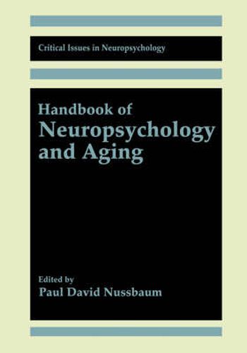 Cover image for Handbook of Neuropsychology and Aging