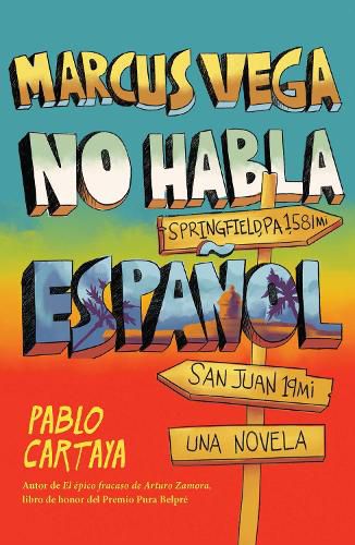 Cover image for Marcus Vega no habla espanol / Marcus Vega Doesn't Speak Spanish