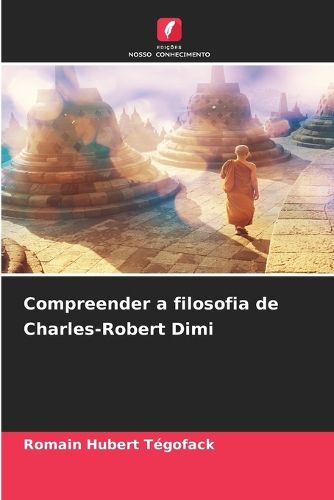 Cover image for Compreender a filosofia de Charles-Robert Dimi