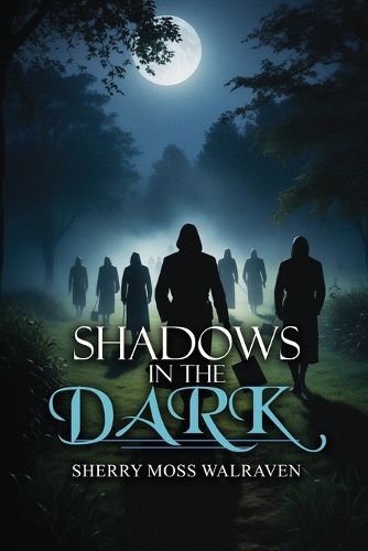 Cover image for Shadows in the Dark