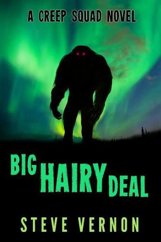 Cover image for Big Hairy Deal: A Creep Squad Novel