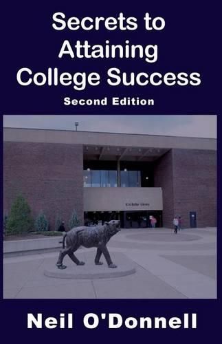 Cover image for Secrets to Attaining College Success, 2nd Ed