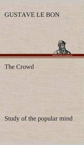 Cover image for The Crowd study of the popular mind