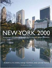 Cover image for New York, 2000: Architecture and Urbanism from the Bicentennial to the Millennium