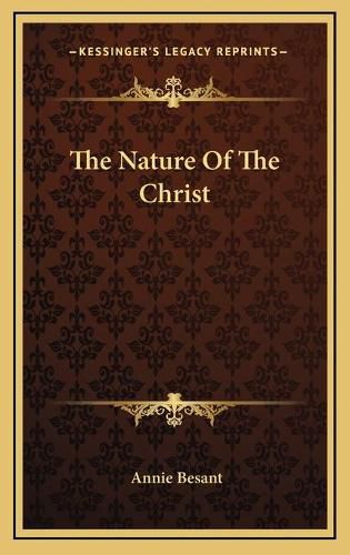 Cover image for The Nature of the Christ