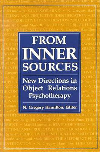 Cover image for From Inner Sources: New Directions in Object Relations Psychotherapy