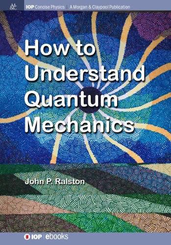 Cover image for How to Understand Quantum Mechanics