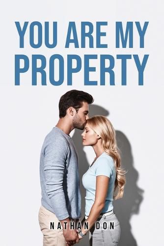 Cover image for You Are My Property