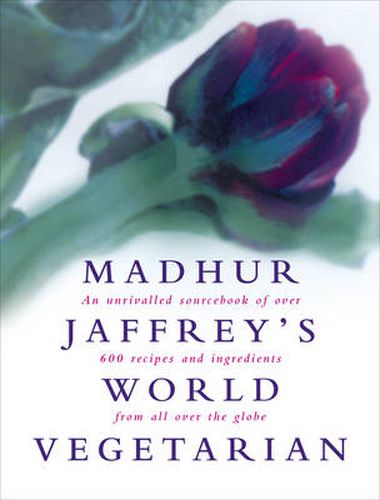 Cover image for Madhur Jaffrey's World Vegetarian