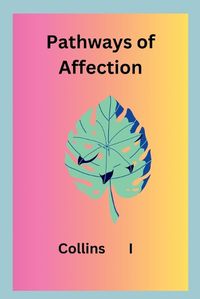 Cover image for Pathways of Affection