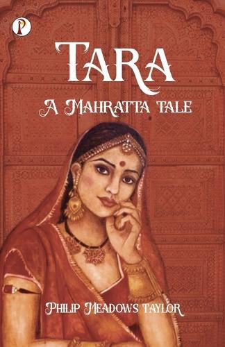 Tara a Mahratta Tale