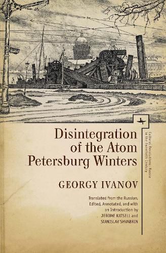 Disintegration of the Atom and Petersburg Winters