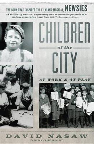 Cover image for Children of the City: At Work and at Play