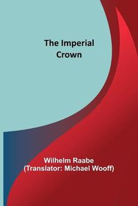 Cover image for The Imperial Crown