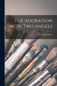 Cover image for The Adoration With Two Angels