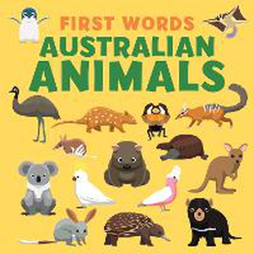 Cover image for First Words: Australian Animals