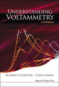 Cover image for Understanding Voltammetry (2nd Edition)