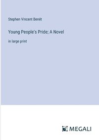 Cover image for Young People's Pride; A Novel