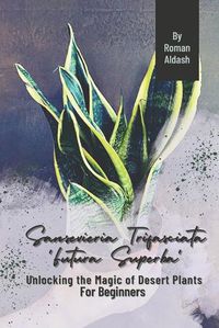 Cover image for Sansevieria Trifasciata 'Futura Superba'