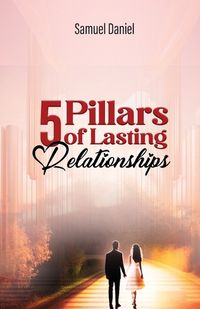 Cover image for 5 Pillars of Lasting Relationships